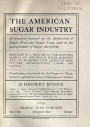 Cover of: The American sugar industry by Herbert Myrick, Herbert Myrick