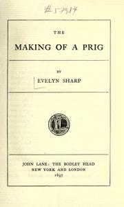 Cover of: The making of a prig by Evelyn Sharp