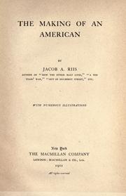 Cover of: The making of an American by Jacob A. Riis