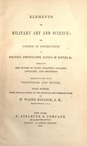 Cover of: Elements of military art and science by Henry Wager Halleck, Henry Wager Halleck