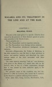 Malaria and its treatment in the line and at the base by Arthur Cecil Alport