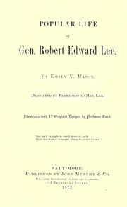 Cover of: Popular life of Gen. Robert Edward Lee. by Emily Virginia Mason, Emily Virginia Mason