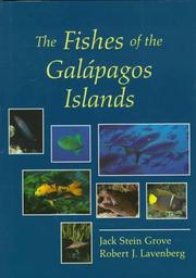 The fishes of the Galápagos Islands by Jack S. Grove