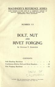 Cover of: Bolt, nut and rivet forging by Hamilton, Douglas T.