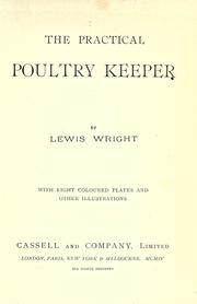 The practical poultry keeper by Lewis Wright