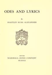 Cover of: Odes and lyrics by Hartley Burr Alexander, Hartley Burr Alexander