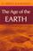Cover of: The Age of the Earth