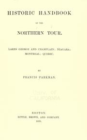 Historic handbook of the northern tour by Francis Parkman