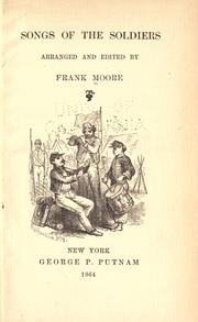 Cover of: Songs of the soldiers by Moore, Frank