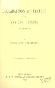 Cover of: Declarations and letters on the Vatican decrees 1869-1887