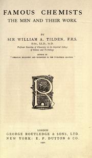 Cover of: Famous chemists by Tilden, William A. Sir, Tilden, William A. Sir