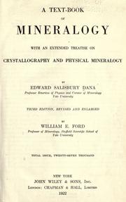 Cover of: A text-book of mineralogy with an extended treatise on crystallography and physical mineralogy