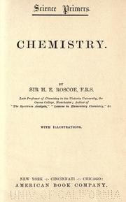 Cover of: Chemistry. by Henry E. Roscoe