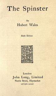 Cover of: The spinster by Hubert Wales, Hubert Wales