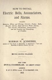 Cover of: How to install electric bells, annunciators, and alarms. by Norman H. Schneider