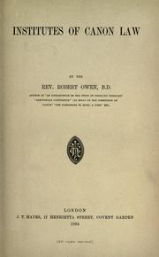 Cover of: Institutes of canon law by Owen, Robert, Owen, Robert