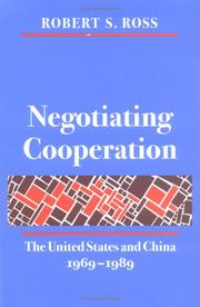 Negotiating Cooperation by Robert S. Ross