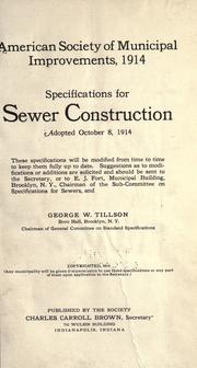 Cover of: Specifications for sewer construction adopted October 8, 1914 ...