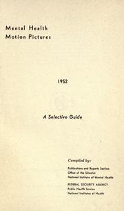 Cover of: Mental health motion pictures by United States. National Institute of Mental Health