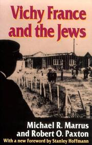 Cover of: Vichy France and the Jews by Michael Robert Marrus