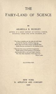 Cover of: The fairy-land of science by Arabella B. Buckley