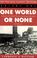 Cover of: The Struggle Against the Bomb: One World or None
