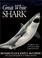 Cover of: Great White Shark