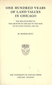 Cover of: One hundred years of land values in Chicago ... by Homer Hoyt