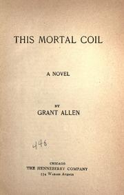 This mortal coil by Grant Allen