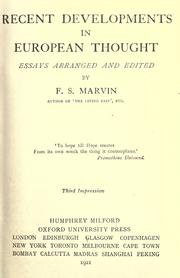 Cover of: Recent developments in European thought by Marvin, Francis Sydney