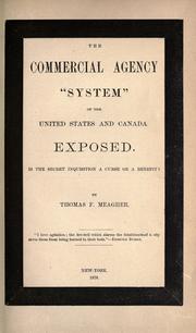Cover of: commercial agency "system" of the United States and Canada exposed.: Is the secret inquisition a curse or a benefit?