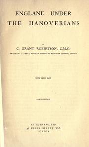 Cover of: England under the Hanoverians. by Robertson, Charles Grant Sir