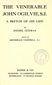 Cover of: The venerable John Ogilvie, S.J. by Daniel Conway