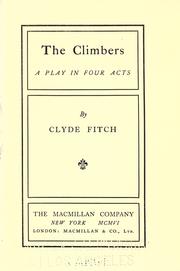 Cover of: The climbers by Clyde Fitch
