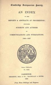 Cover of: An index to the Reports & abstracts of proceedlngs: including subjects and authors of Communications and Publications. 1840-1897.