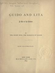 Cover of: Guido and Lita by John Douglas Sutherland Campbell, 9th Duke of Argyll, John Douglas Sutherland Campbell, 9th Duke of Argyll