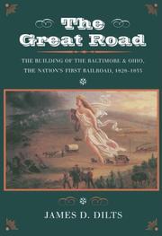 Cover of: The Great Road by James Dilts