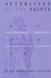 Cover of: Afterlives of the saints: hagiography, typology, and Renaissance literature