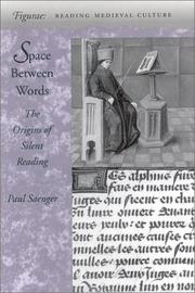 Cover of: Space between words: the origins of silent reading