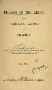 Cover of: Diseases of the heart: their pathology, diagnosis and treatment.