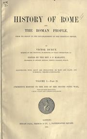 Cover of: History of Rome and the Roman people, from its origin to the establishment of the Christian empire by Victor Duruy