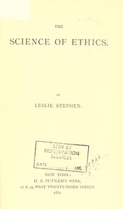 Cover of: The science of ethics. by Sir Leslie Stephen