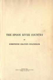 The Spoon River country by Josephine Craven Chandler