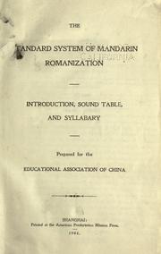 Cover of: The standard system of Mandarin romanization: introduction, sound table, and syllabary