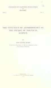 Cover of: The influence of anthropology on the course of political science