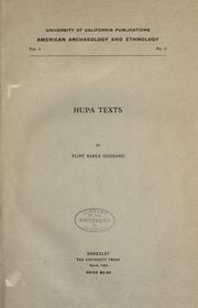 Cover of: Hupa texts by Pliny Earle Goddard, Pliny Earle Goddard