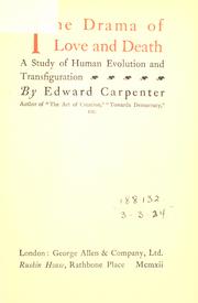 Cover of: The drama of love and death by Edward Carpenter