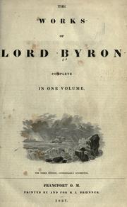 Cover of: The works of Lord Byron complete in one volume. by Lord Byron