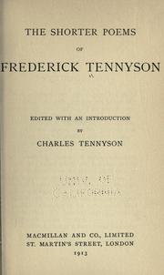 Cover of: The shorter poems of Frederick Tennyson by Frederick Tennyson