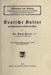 Cover of: Deutsche Kultur des Mittelalters in Bild und Wort by Paul Herre